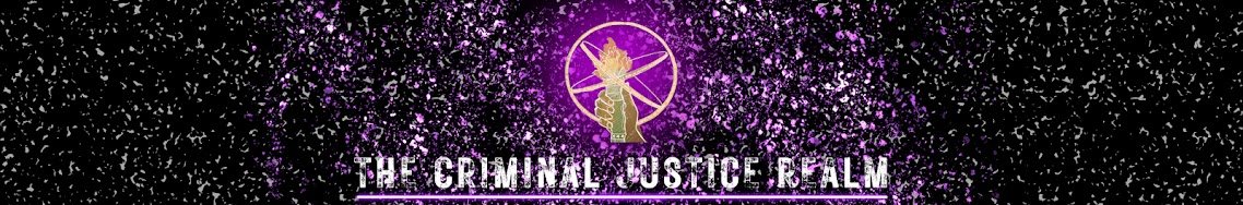 Criminal Justice Realm Productions Banner